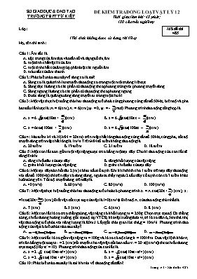 Đề kiểm tra đồng loạt Vật lí lớp 12 - Mã đề 485 - Trường THPT Tứ Kiệt